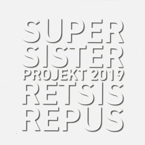 SUPERSISTER / スーパーシスター / RETSIS REPUS