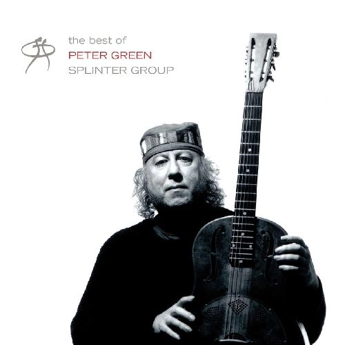 PETER GREEN / ピーター・グリーン / THE BEST OF PETER GREEN SPLINTER GROUP