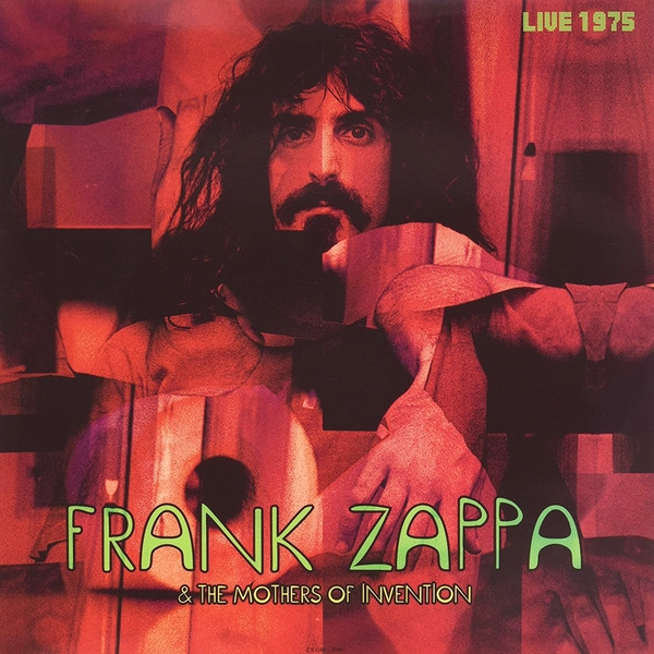 FRANK ZAPPA (& THE MOTHERS OF INVENTION) / フランク・ザッパ / LIVE IN VANCOUVER, 1.10.1975