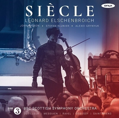 LEONARD ELSCHENBROICH / レオナルト・エルシェンブロイヒ / SIECLE-FRENCH CELLO WORKS
