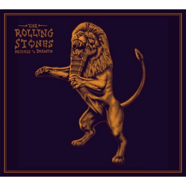 ROLLING STONES / ローリング・ストーンズ / BRIDGES TO BREMEN?(DVD+2CD) / BRIDGES TO BREMEN (DVD+2CD)