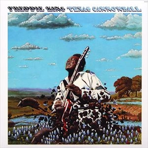 FREDDIE KING (FREDDY KING) / フレディ・キング / TEXAS CANONBALL
