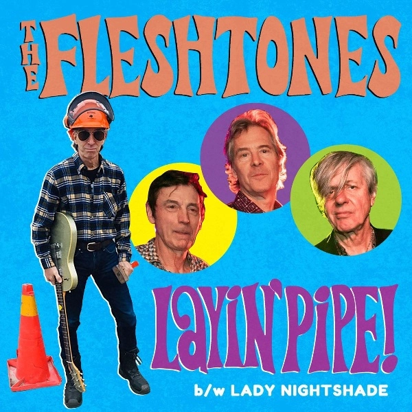 FLESHTONES / フレッシュトーンズ / LAYIN' PIPE (7")