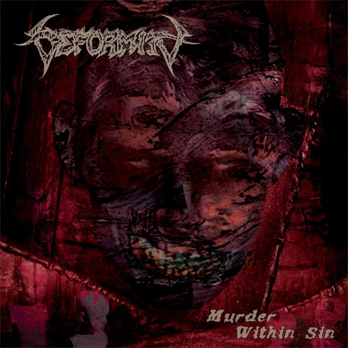 DEFORMITY / MURDER WITHIN SIN (LP)