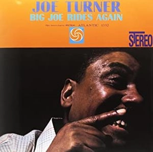 JOE TURNER / ジョー・ターナー / BIG JOE RIDES AGAIN
