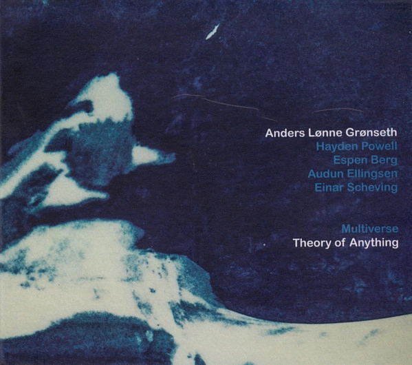 ANDERS LONNE GRONSETH / THEORY OF ANYTHING