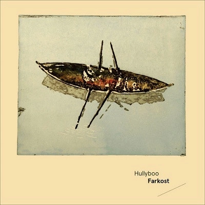 HULLYBOO / FARKOST(LP)