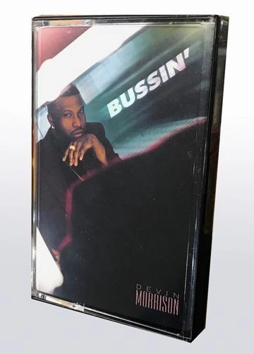 DEVIN MORRISON / BUSSIN'