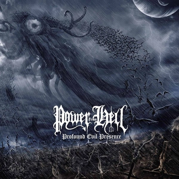 POWER FROM HELL / PROFOUND EVIL PRESENCE