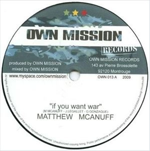 MATTHEW MCANUFF / IF YOU WANT WAR