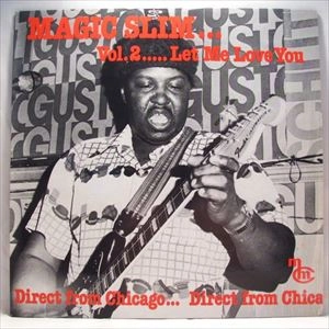 MAGIC SLIM / マジック・スリム / VOL.2...LET ME LOVE YOU