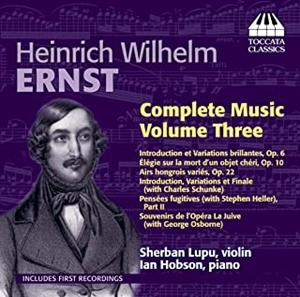 SHERBAN LUPU / IAN HOBSON / シェルパン・ルプー / イアン・ホブソン / ERNST:COMPLETE MUSIC, VOLUME THREE