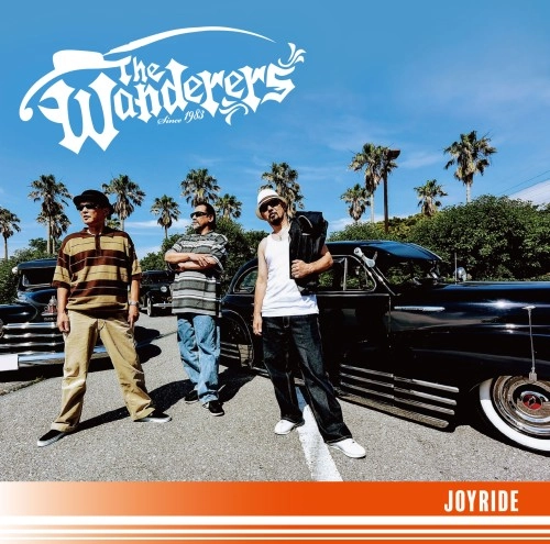 The Wanderers / JOY RIDE