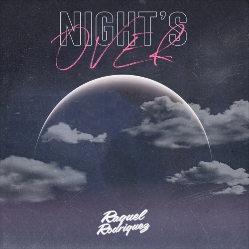 RAQUEL RODRIGUEZ / ラケル・ロドリゲス / NIGHT'S OVER / MILE HIGH (LIVE FROM BLUE DREAM STUDIOS)
