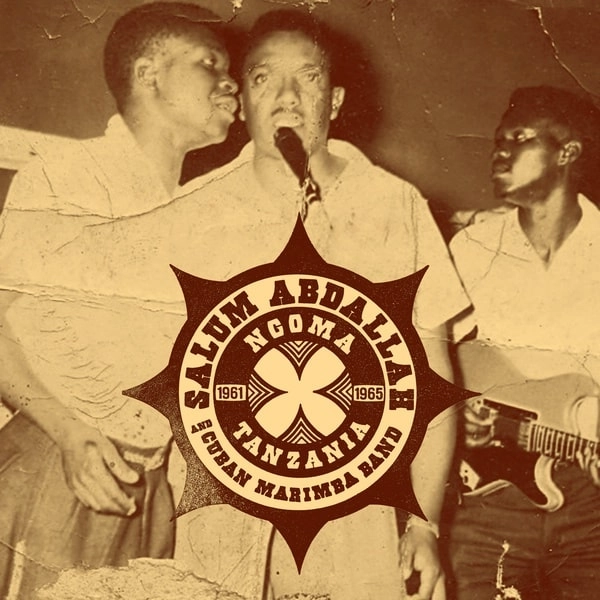 SALUM ABDALLAH & CUBAN MARIMBA BAND / サルン・アブダラー & キューバン・マリンバ・バンド / NGOMA TANZANIA