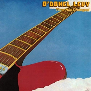 O'DONEL LEVY / オドネル・リーヴィー / タイム･ハズ･チェンジド / TIME HAS CHANGED