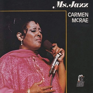 CARMEN MCRAE / カーメン・マクレエ / ミス･ジャズ / MISS JAZZ
