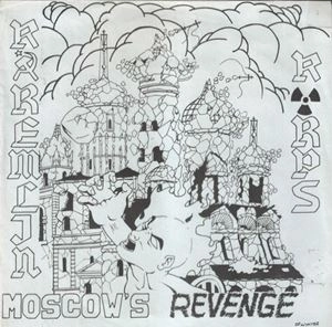 KREMLIN KORPS / MOSCOW'S REVENGE