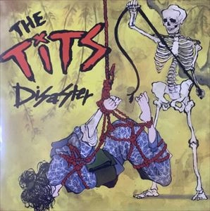 THE TITS (JPN/PUNK) / DISASTER