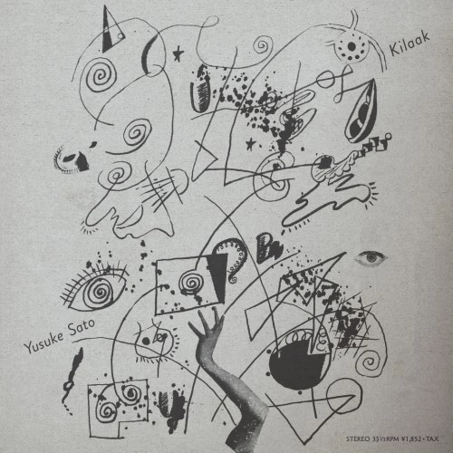 YUSUKE SATO / 佐藤優介 / Kilaak EP（アナログ）