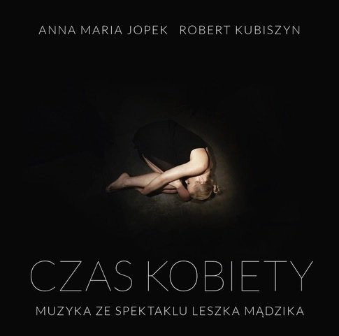 ANNA MARIA JOPEK / アンナ・マリア・ヨペック / CZAS KOBIETY