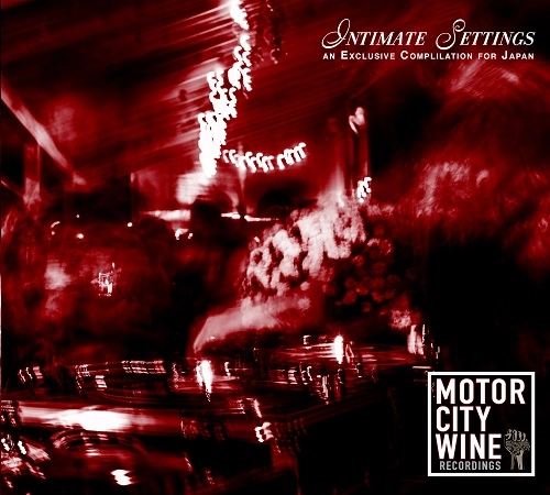 V.A. (MOTORCITY WINE) / インティメイト･セッテイングス / INTIMATE SETTINGS CD