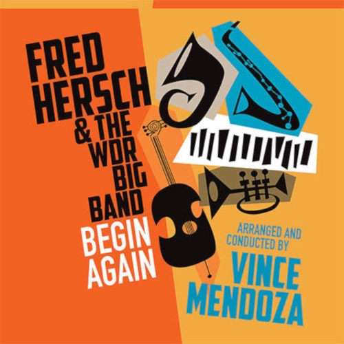 FRED HERSCH / フレッド・ハーシュ / Begin Again