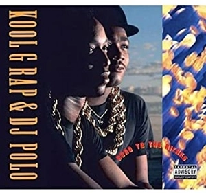 KOOL G RAP&DJ POLO / ロード･トゥ･ザ･リッチーズ:スペシャル･エディション / ROAD TO THE RICHES