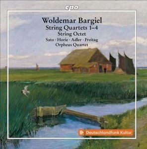 ORPHEUS QUARTET / オルフェウス四重奏団 / BARGIEL: STRING QUARTETS 1-4
