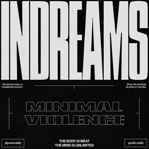 MINIMAL VIOLENCE / INDREAMS (CD)