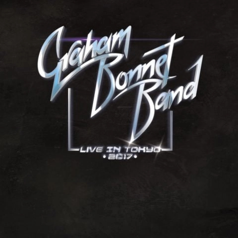 GRAHAM BONNET BAND / グラハム・ボネット・バンド / ライヴ・イン・トウキョウ 2017<CD+DVD> / LIVE IN TOKYO 2017<CD+DVD>