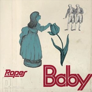 Ropes (JPN) / BABY