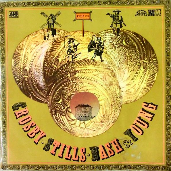 DEJA VU / CROSBY, STILLS, NASH & YOUNG / クロスビー・スティルス