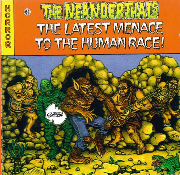 NEANDERTHALS / LATEST MENACE TO THE
