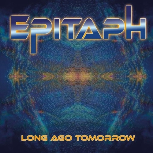 EPITAPH (DEU) / エピタフ / LONG AGO TOMORROW: 180G LIMITED VINYL