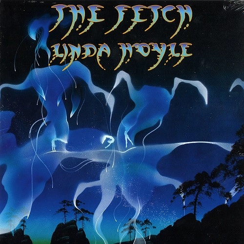 LINDA HOYLE / リンダ・ホイル / THE FETCH: 180G LIMITED VINYL