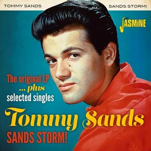 TOMMY SANDS / トミー・サンズ / SANDS STORM!　THE ORIGINAL LP PLUS SELECTED SINGLES