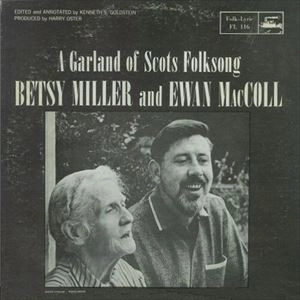 EWAN MacCOLL / イワン・マッコール / A GARLAND OF SCOTS FOLKSONG