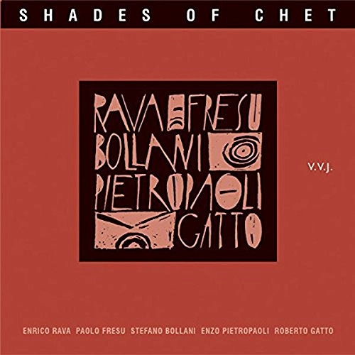 ENRICO RAVA / エンリコ・ラヴァ / SHADES OF CHE