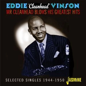 EDDIE CLEANHEAD VINSON / エディ・クリーンヘッド・ヴィンソン / MR CLEANHEAD BLOWS HIS GREATEST HITS