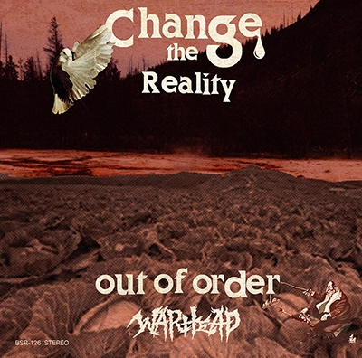 WARHEAD / CHANGE THE REALITY / RELEASE YOUR SELF