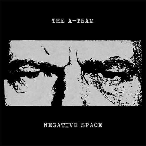 A-TEAM / エーティーム / NEGATIVE SPACE (7")