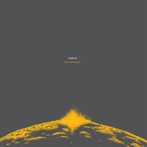 CAVE IN / ケイヴ・イン / FINAL TRANSMISSION (LP)