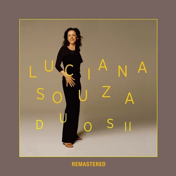 LUCIANA SOUZA / ルシアーナ・ソウザ / DUOS II(REMASTERED)