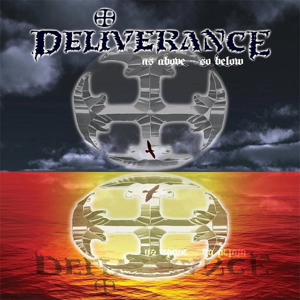 DELIVERANCE / AS ABOVE~SO BELOW