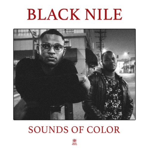BLACK NILE / SOUNDS OF COLOR