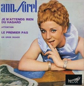 ANN SOREL / JE N'ATTENDS RIEN DU HASARD