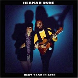 HERMAN DUNE / NEXT YEAR IN ZION
