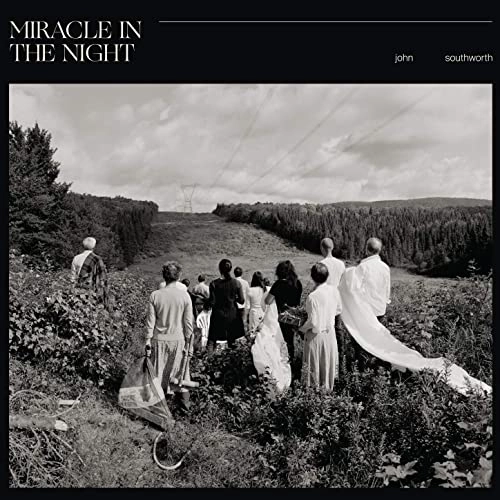 JOHN SOUTHWORTH / MIRACLE IN THE NIGHT