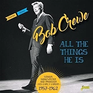 BOB CREWE / ボブ・クルー / シンガー･ソングライター&プロデューサー <ヒズ･アーリー･キャリア 1957-1962>
